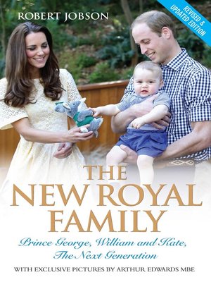 cover image of The New Royal Family--Prince George, William and Kate